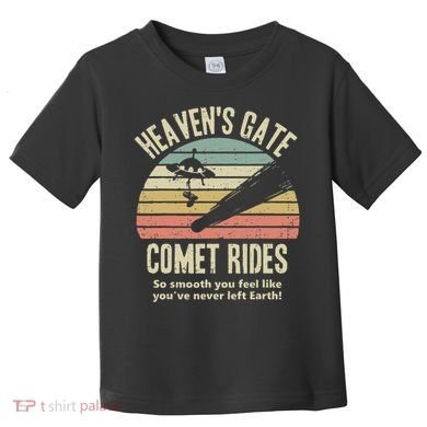 Heaven's Gate Comet Rides Retro Man 90s Space Lover Gift Toddler T-Shirt