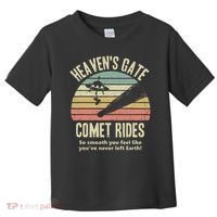 Heaven's Gate Comet Rides Retro Man 90s Space Lover Gift Toddler T-Shirt thumb 0