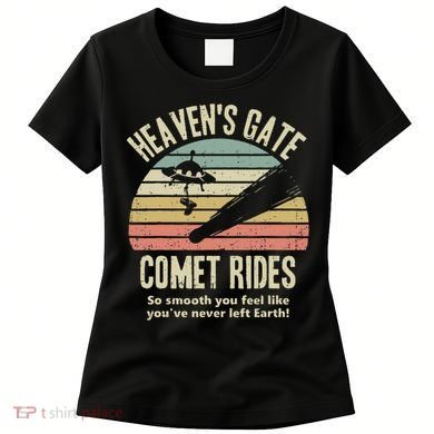 Heaven's Gate Comet Rides Retro Man 90s Space Lover Gift Women's T-Shirt