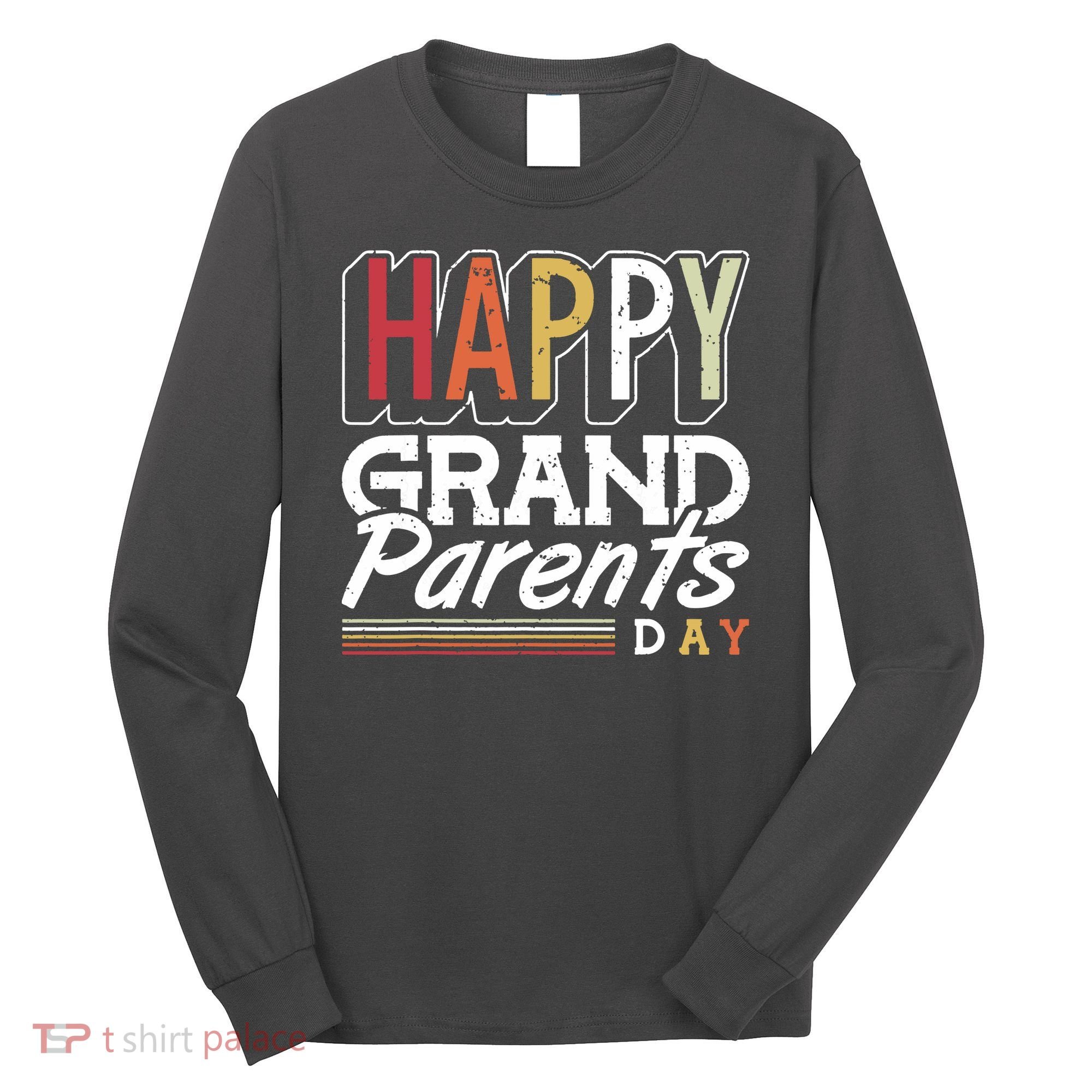 Happy Grandparents Day Grandparents Day Long Sleeve Shirt
