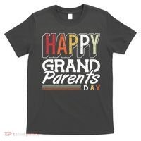 Happy Grandparents Day Grandparents Day T-Shirt thumb 0