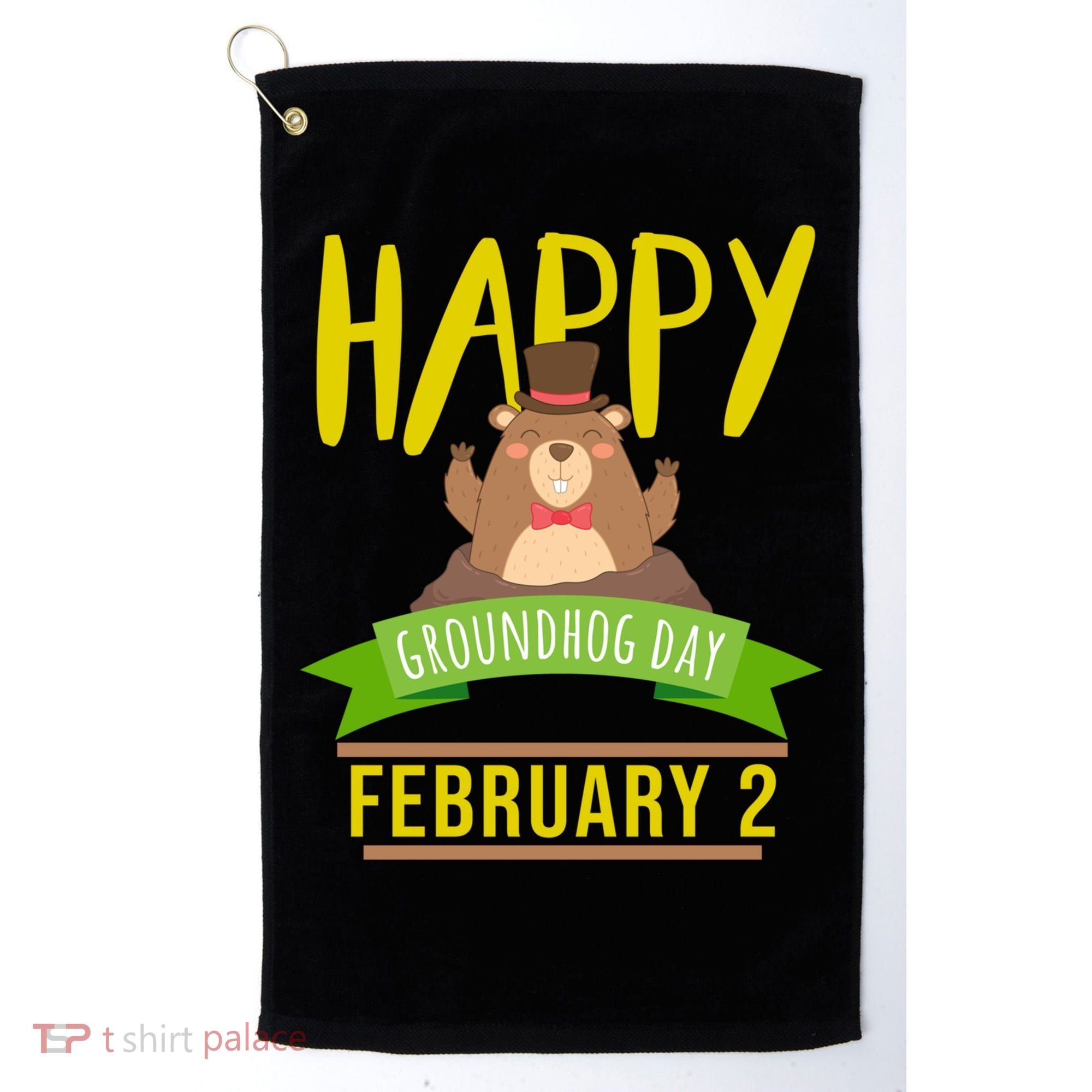Happy Groundhog Day Respect The Groundhog Gift Golf Towel