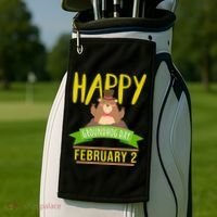 Happy Groundhog Day Respect The Groundhog Gift Golf Towel thumb 2