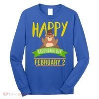 Happy Groundhog Day Respect The Groundhog Gift Long Sleeve Shirt thumb 0