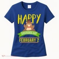 Happy Groundhog Day Respect The Groundhog Gift Women's T-Shirt thumb 0