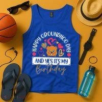 Happy Groundhog Day And Yes Its My Birthday Tank Top thumb 4
