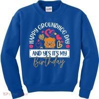 Happy Groundhog Day And Yes Its My Birthday Kids Sweatshirt thumb 0