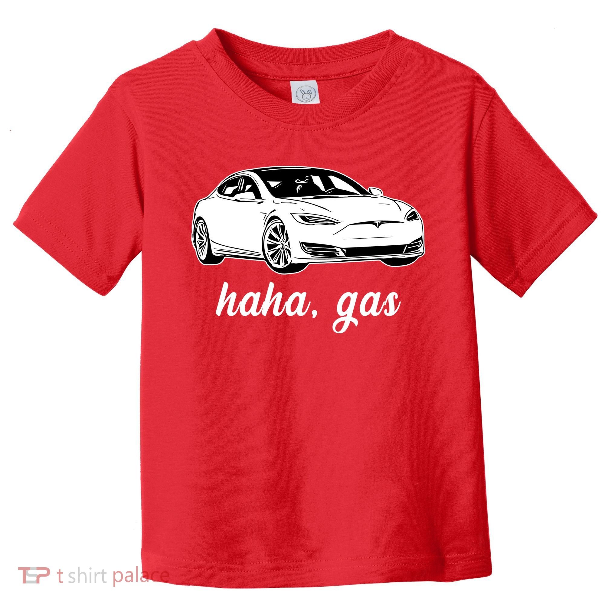 Haha Gas Electric Car Toddler T-Shirt