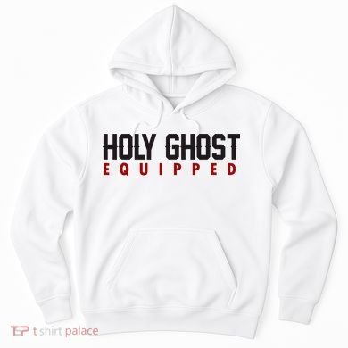 Holy Ghost Equipped Hoodie