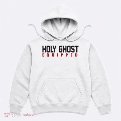 Holy Ghost Equipped Hoodie