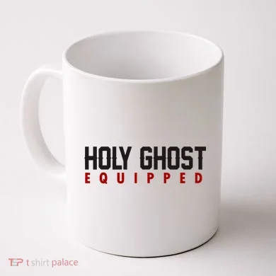 Holy Ghost Equipped Coffee Mug