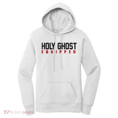 Holy Ghost Equipped Women's Hoodie