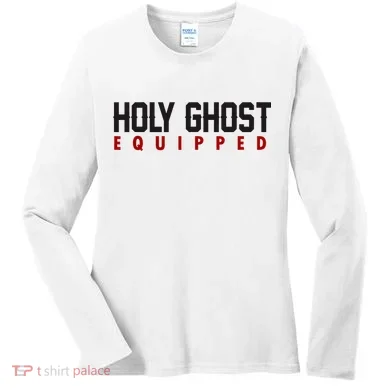 Holy Ghost Equipped Women's Long Sleeve Shirt