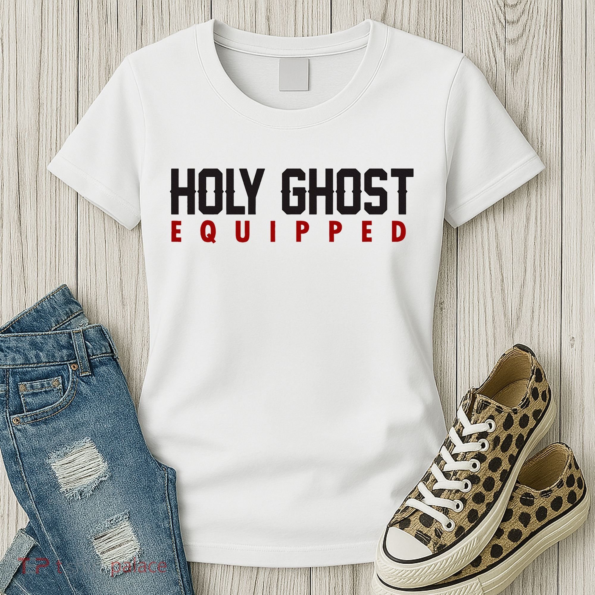 Holy Ghost Equipped Women's T-Shirt