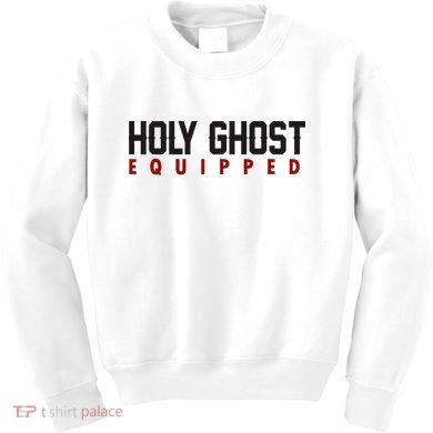 Holy Ghost Equipped Kids Sweatshirt