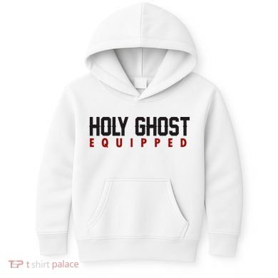 Holy Ghost Equipped Kids Hoodie