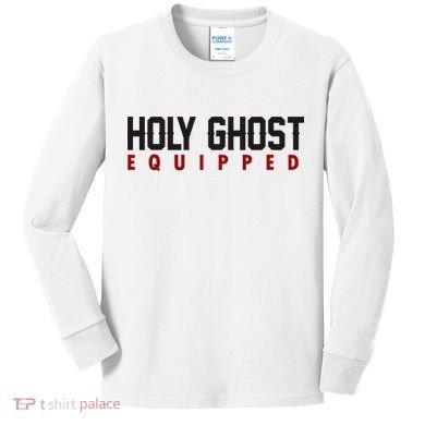 Holy Ghost Equipped Kids Long Sleeve Shirt