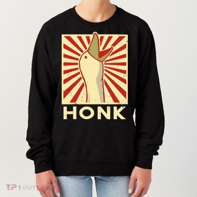 Honk goose  Funny Duck chicken meme Idea  Women's Sweatshirt