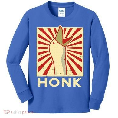Honk goose  Funny Duck chicken meme Idea  Kids Long Sleeve Shirt