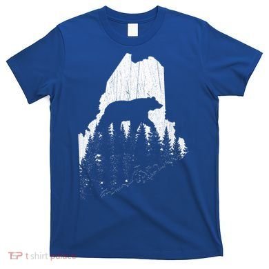 Hunting Gift For Maine Bear Pine Forest Outdoors Gift T-Shirt