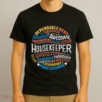 Housekeeper Gifts Funny Housekeeping Week Appreciation T-Shirt thumb 3