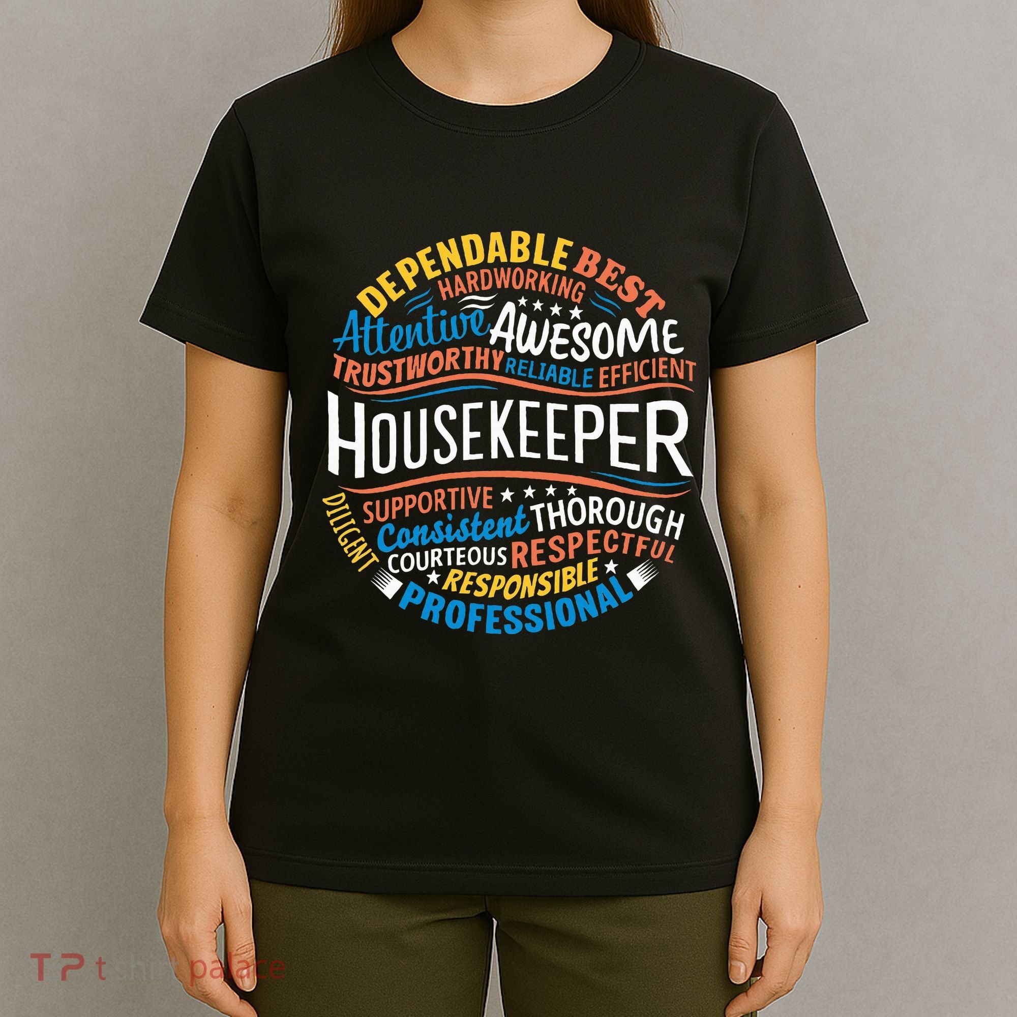Housekeeper Gifts Funny Housekeeping Week Appreciation T-Shirt