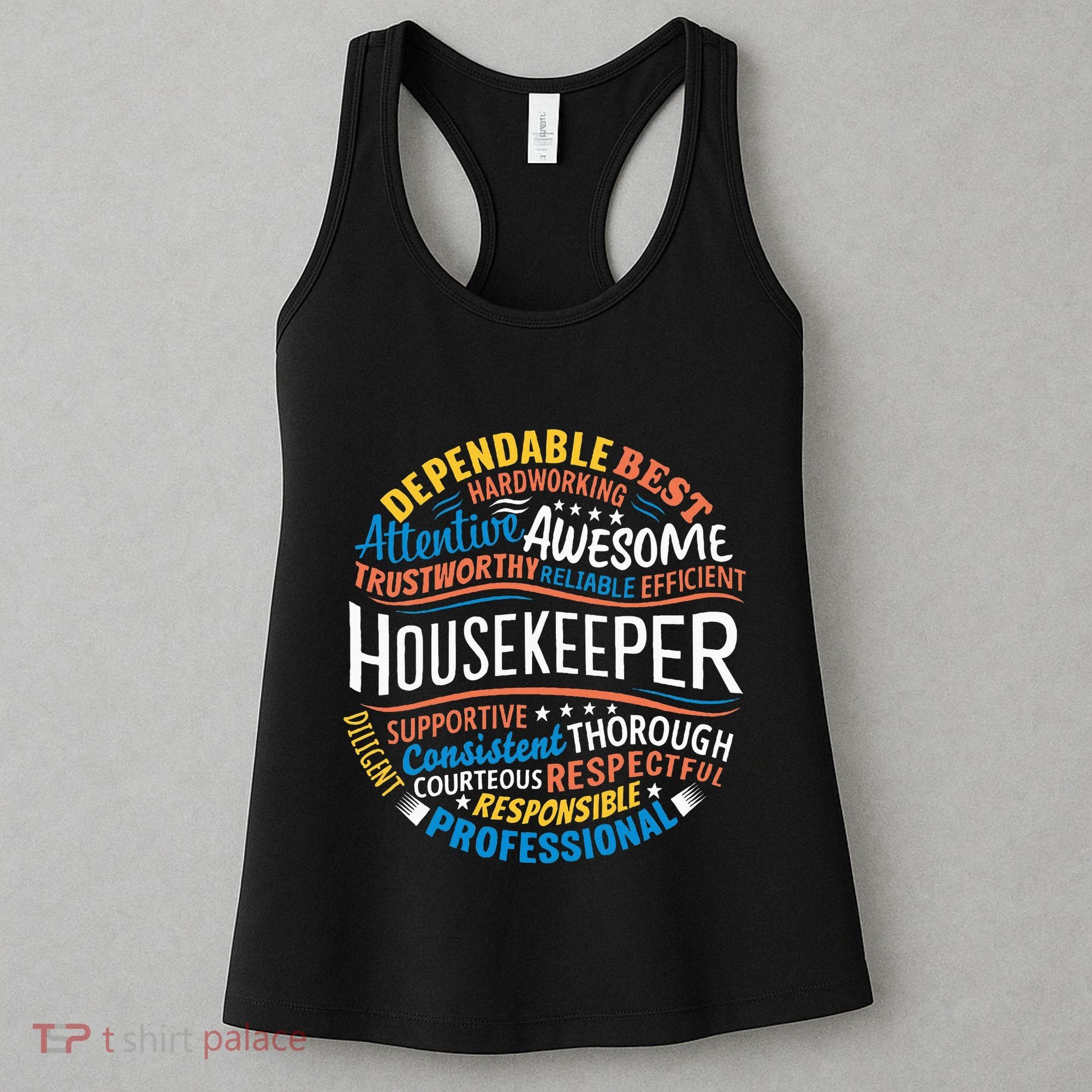 Housekeeper Gifts Funny Housekeeping Week Appreciation Women's Tank Top