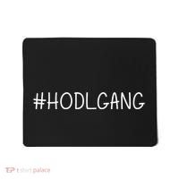 Hodl Gang Funny Crypto Gift Mousepad thumb 0