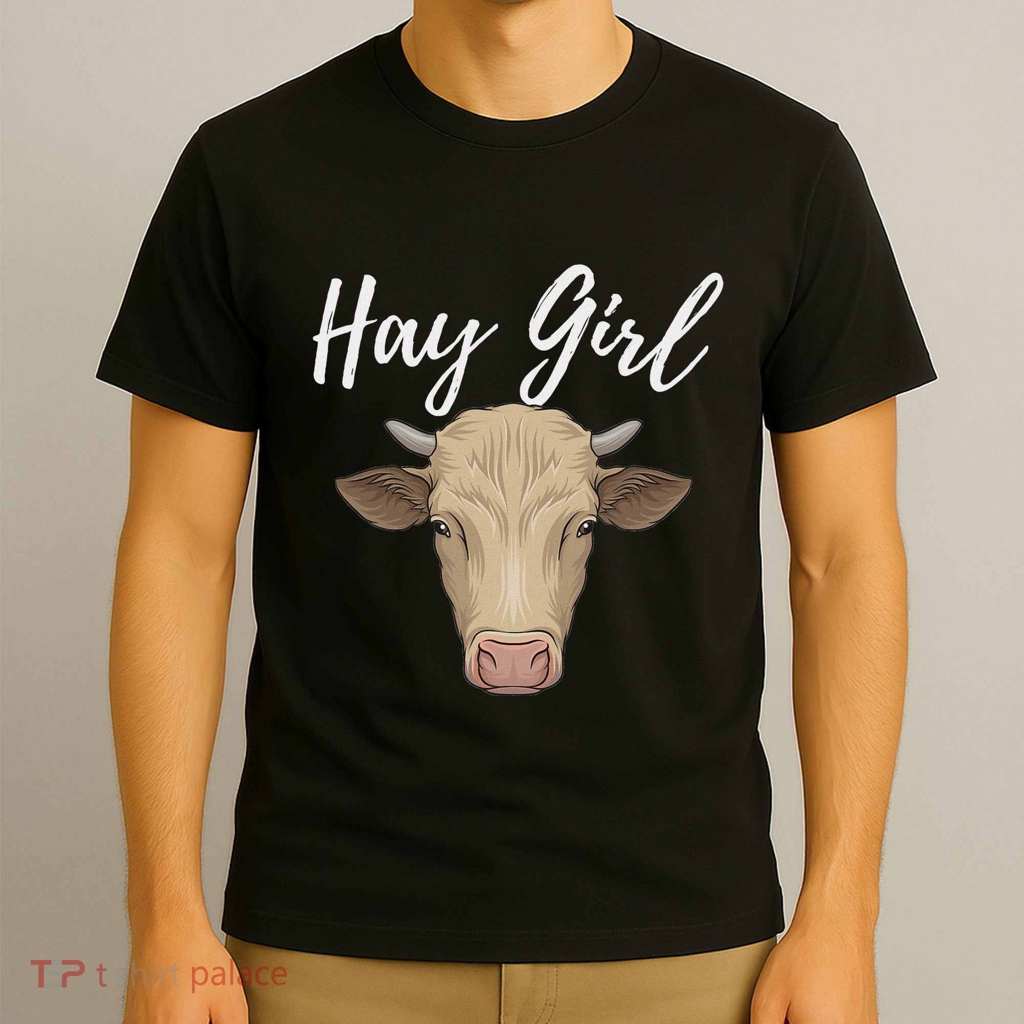 Hay Girl Funny Cow Lover Famer Cattle Ranch Farming T-Shirt
