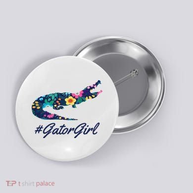 Hashtag Gator Girl Floral Button