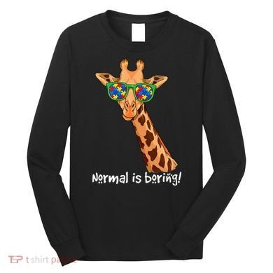 Hipster Giraffe Glasses Normal is Boring Autism Awareness Long Sleeve Shirt