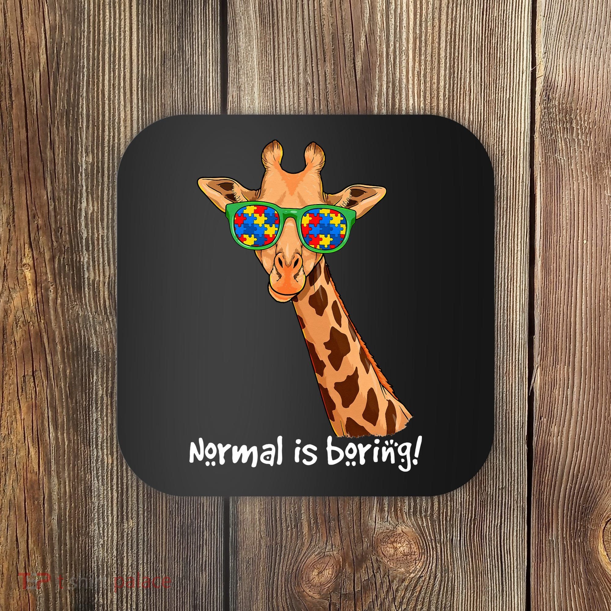 Hipster Giraffe Glasses Normal is Boring Autism Awareness Coaster