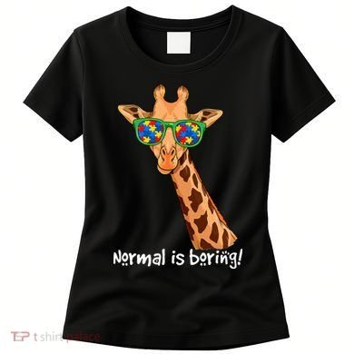 Hipster Giraffe Glasses Normal is Boring Autism Awareness Women's T-Shirt