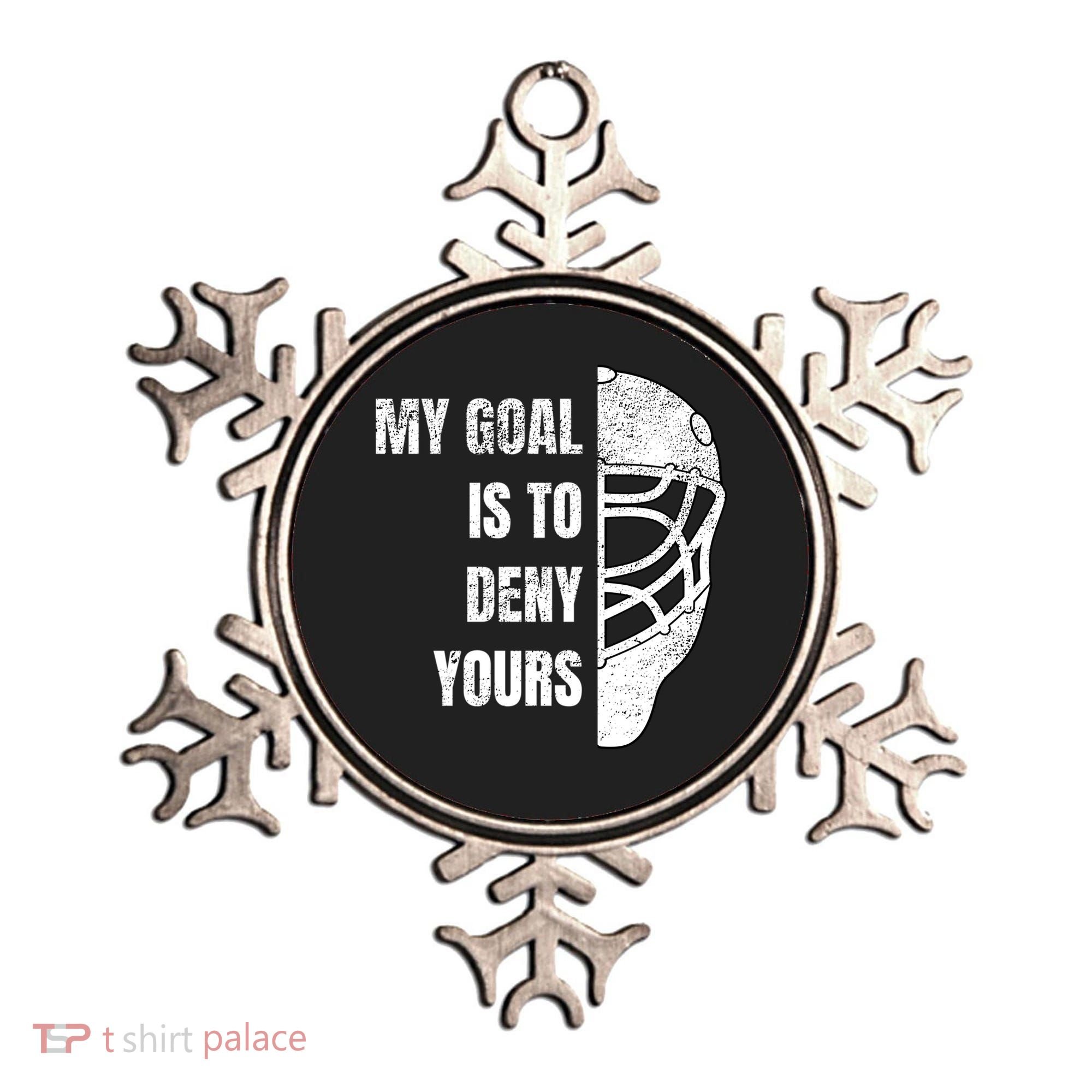 Hockey Goalie Gift My Goal Is To Deny Yours Gift Ornament
