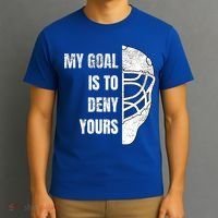 Hockey Goalie Gift My Goal Is To Deny Yours Gift T-Shirt thumb 3