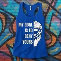 Hockey Goalie Gift My Goal Is To Deny Yours Gift Women's Tank Top thumb 3