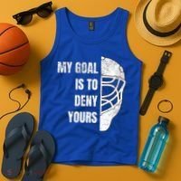 Hockey Goalie Gift My Goal Is To Deny Yours Gift Tank Top thumb 4