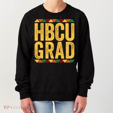 Hbcu Grad Gift Historical Black College Alumni Gift Women's Sweatshirt