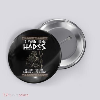 Hades Greek God And Ancient Greek Mythology History Buff Button