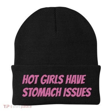 Hot Girls Have Stomach Issues Beanie