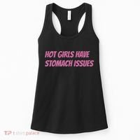 Hot Girls Have Stomach Issues Women's Tank Top thumb 0