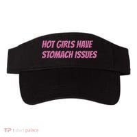 Hot Girls Have Stomach Issues Visor thumb 0