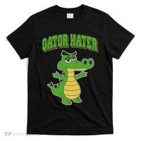 Haters Gonna Hate Gator Hater T-Shirt thumb 0