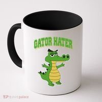 Haters Gonna Hate Gator Hater Coffee Mug thumb 0