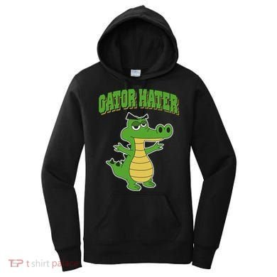 Haters Gonna Hate Gator Hater Women's Hoodie