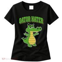 Haters Gonna Hate Gator Hater Women's T-Shirt thumb 0