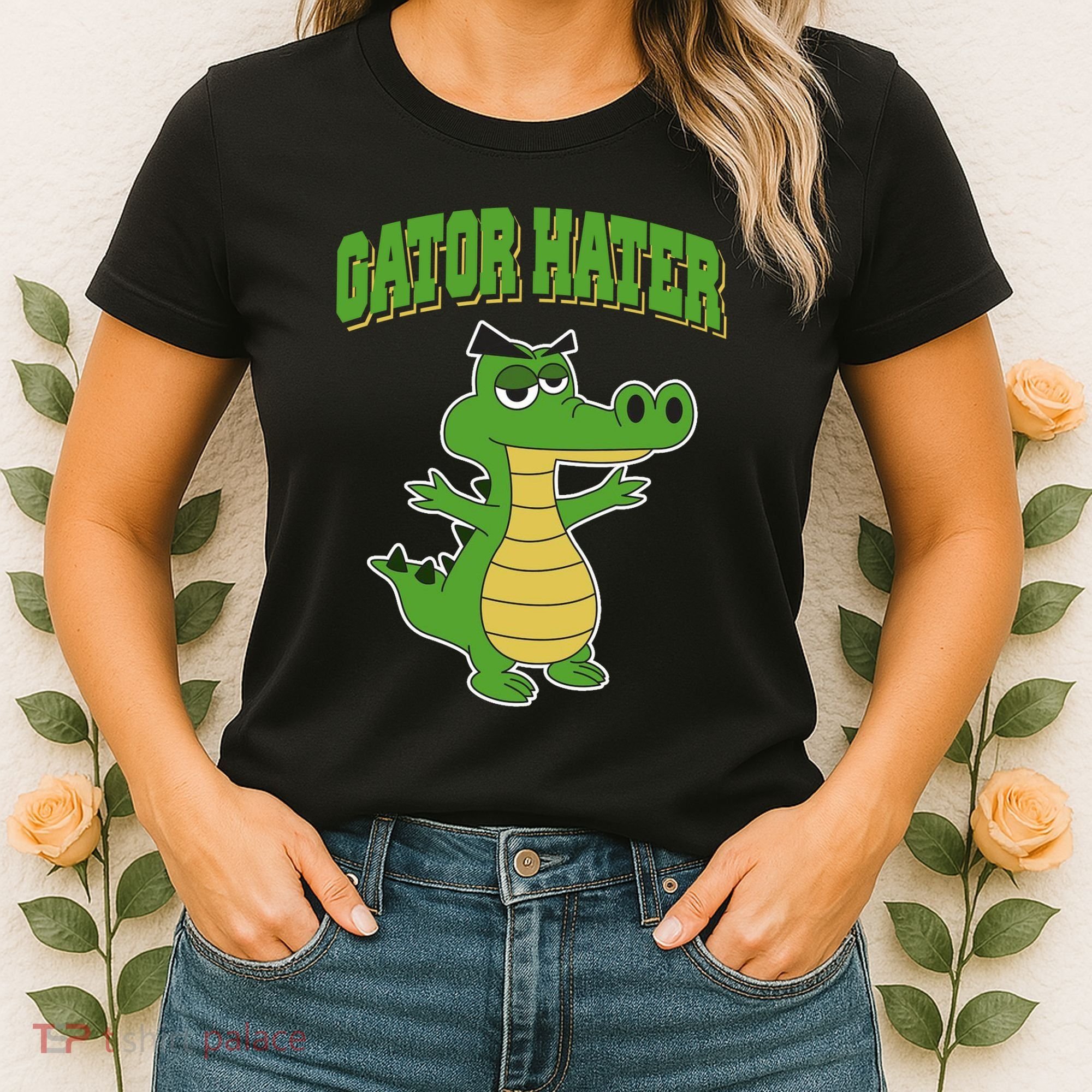 Haters Gonna Hate Gator Hater Women's T-Shirt