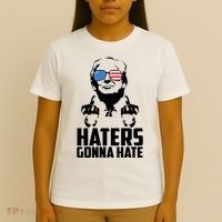 Haters Gonna Hate Donald Trump Middle Finger Funny Usa T-Shirt thumb 4