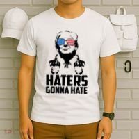 Haters Gonna Hate Donald Trump Middle Finger Funny Usa T-Shirt thumb 6