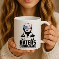 Haters Gonna Hate Donald Trump Middle Finger Funny Usa Coffee Mug thumb 3